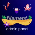 Filament, wonderful Laravel admin panel